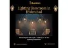 Lighting Showroom in Hyderabad | 8100560057 | illuminee