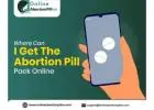 Where Can I Get The Abortion Pill Pack Online