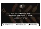 Your Guide to the Best Asian Restaurant Near Frankfurt Airport
