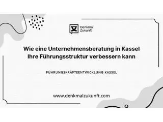 Wie eine Unternehmensberatung in Kassel Ihre Führungsstruktur verbessern kann Wie eine Unternehmensberatung in Kassel Ihre Führungsstruktur verbessern kann
