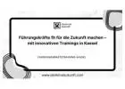 Führungskräfte fit für die Zukunft machen – mit innovativen Trainings in Kassel