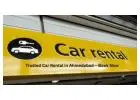 Trusted Car Rental in Ahmedabad – Book Now