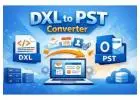 How to Convert DXL to PST Without Data Loss
