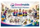 Hire Good Maid India Japa Services in Mumbai Today