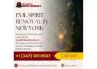 Evil Spirit Removal in New York