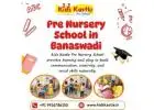 Pre Nursery School in Banaswadi