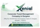 Reliable Corporate Travel Management Company in Gurgaon for Businesses