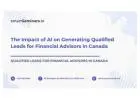 The Impact of AI on Generating Qualified Leads for Financial Advisors in Canada