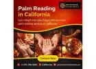 Accurate Palm Reading in California – Discover Your Future Today!