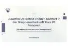 Clausthal-Zellerfeld erleben Komfort in der Gruppenunterkunft Harz 20 Personen
