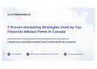 7 Proven Marketing Strategies Used by Top Financial Advisor Firms in Canada