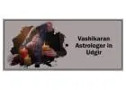 Vashikaran Astrologer in Udgir
