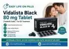 Vidalista Black 80 Tablet (Tadalafil Cialis) - For ED Treatment