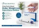 5 Key Facts About Order Weight Loss Injections Online