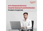 AI in Financial Services: Smarter Mutual Fund Distribution | Prudent Corporate -