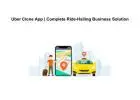Uber Clone App | Complete Ride-Hailing Business Solution