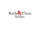 Bath & Floor Stiles Inc.