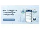How Taxi Apps Are Transforming UK Transportation
