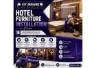 Hotel Furniture Installation in Dubai
