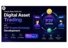 Create New Paths for Digital Asset Trading with P2P Crypto Exchange Development