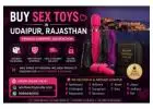 Buy Sex Toys in Udaipur, Rajasthan | Private & Discreet Delivery