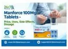 Manforce 100Mg Tablets - Price, Uses, Side Effects, Dosage