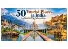 Best Tourist Places in India: Top Destinations to Visit